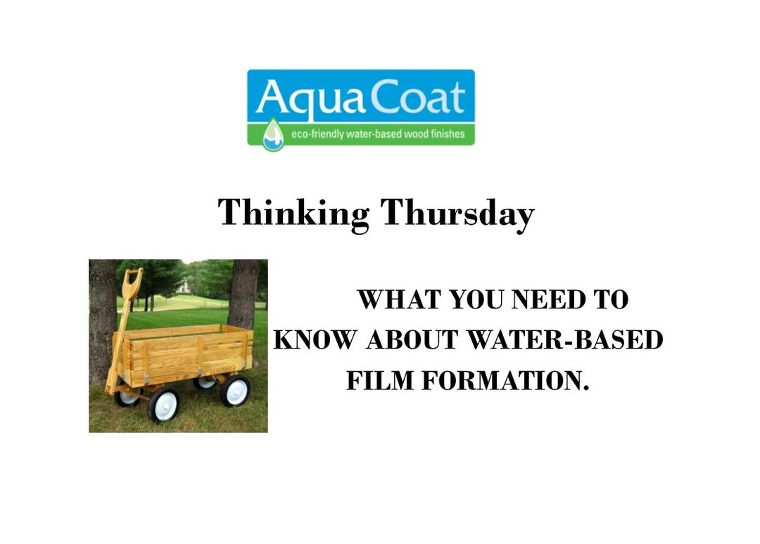 White background with the text 'Thinking Thursday - What you need to know about water-based film formation' an Aqua Coat logo on the top and a wagon to the left of the text